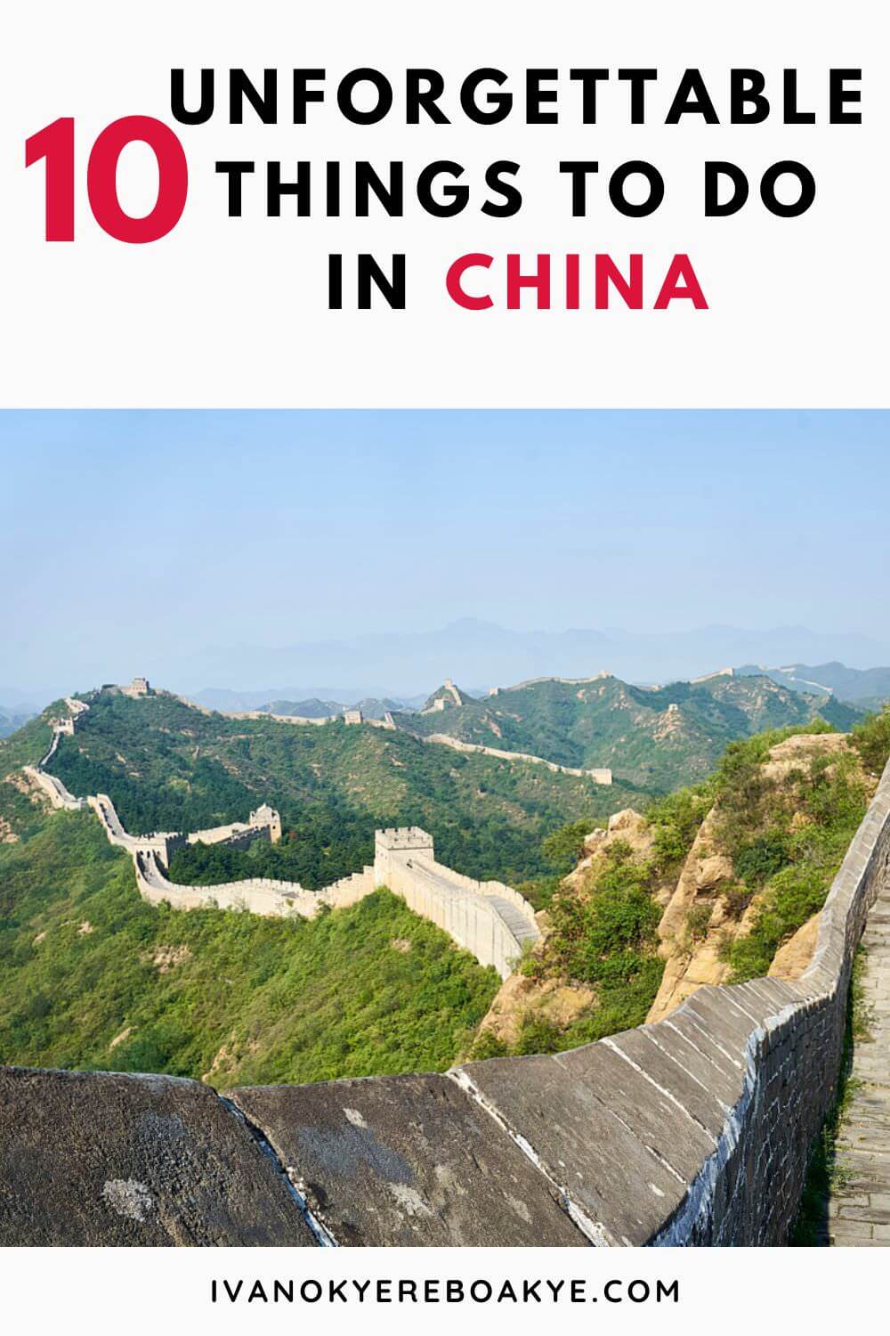 10 Unforgettable Things To Do In China